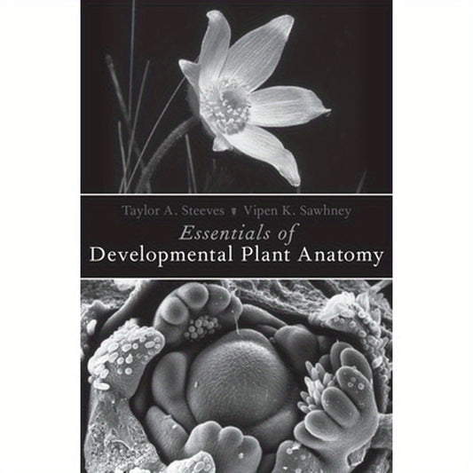 Essentials of Developmental Plant Anatomy