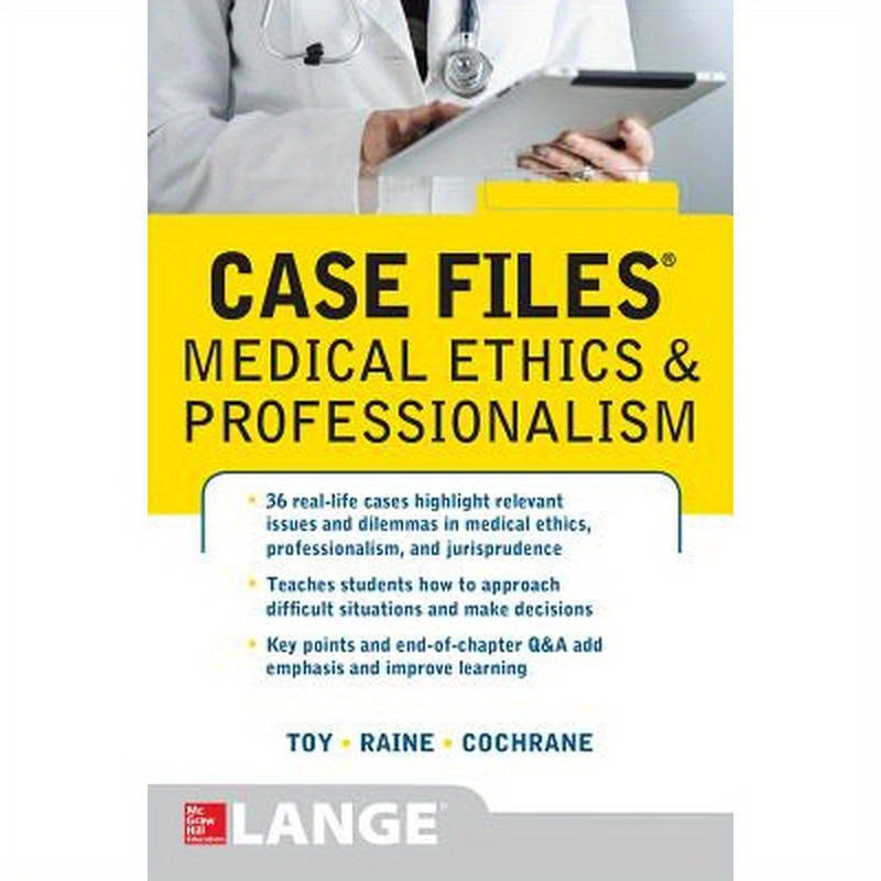 Case Files Medical Ethics and Professionalism