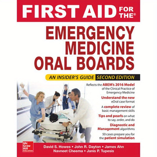 First Aid for the Emergency Medicine Oral Boards, Second Edition