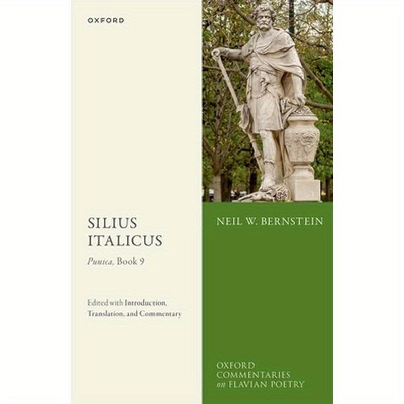 Silius Italicus: Punica, Book 9: Edited with Introduction, Translation, and Commentary
