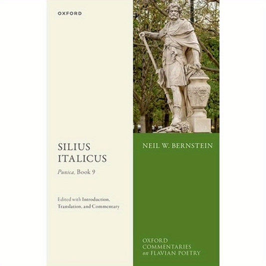Silius Italicus: Punica, Book 9: Edited with Introduction, Translation, and Commentary