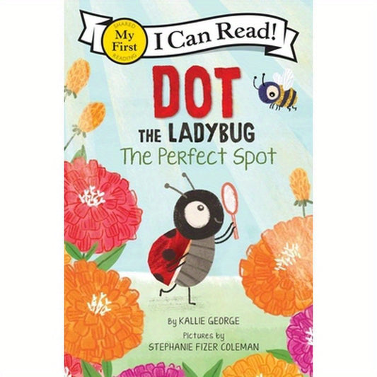 Dot the Ladybug: The Perfect Spot