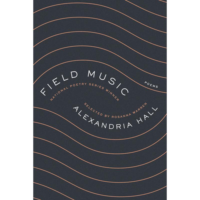 Field Music: Poems