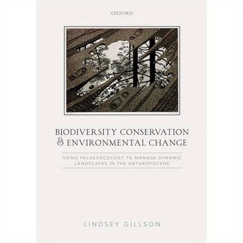 Biodiversity Conservation and Environmental Change