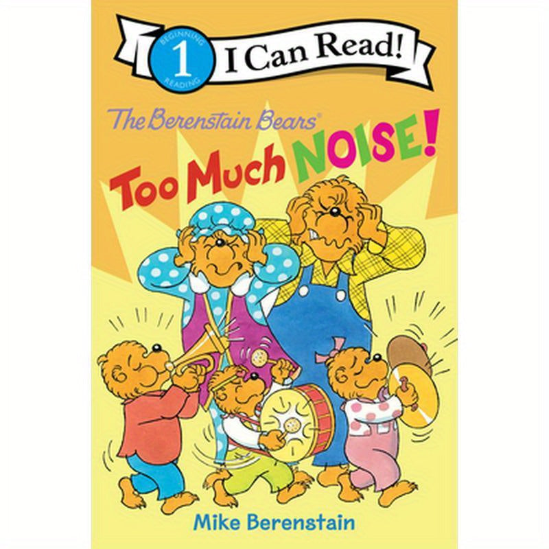 The Berenstain Bears: Too Much Noise!