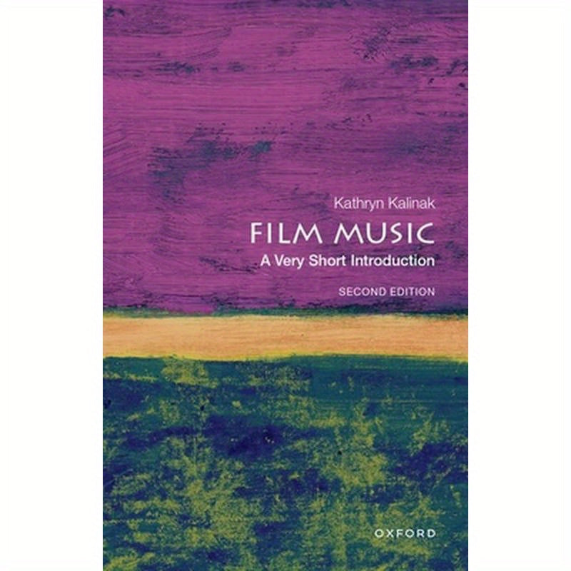 Film Music: A Very Short Introduction