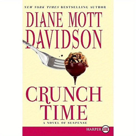 Crunch Time: A Novel of Suspense
