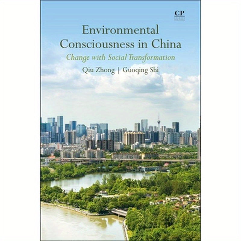 Environmental Consciousness in China: Change with Social Transformation