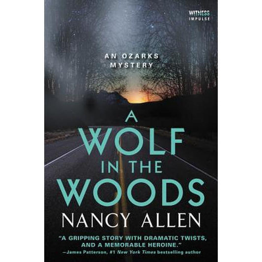A Wolf in the Woods: An Ozarks Mystery
