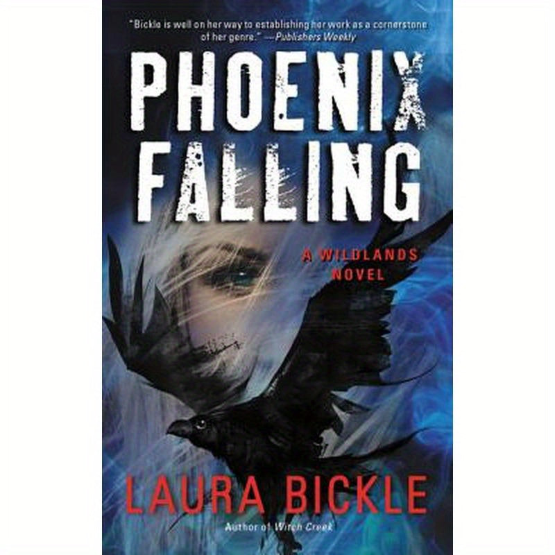 Phoenix Falling: A Wildlands Novel