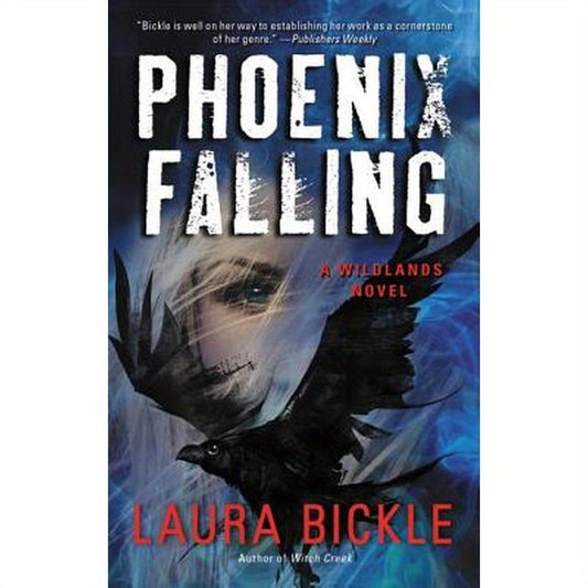 Phoenix Falling: A Wildlands Novel