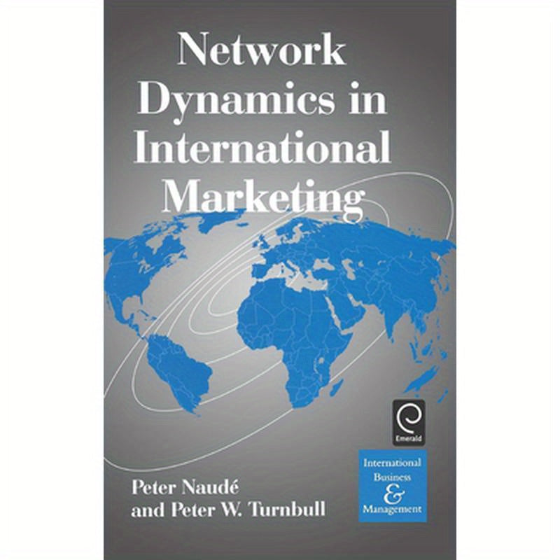 Network Dynamics in International Marketing