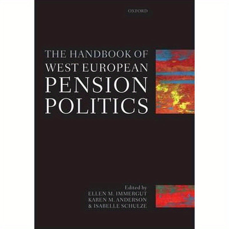 Handbook of West European Pension Politics