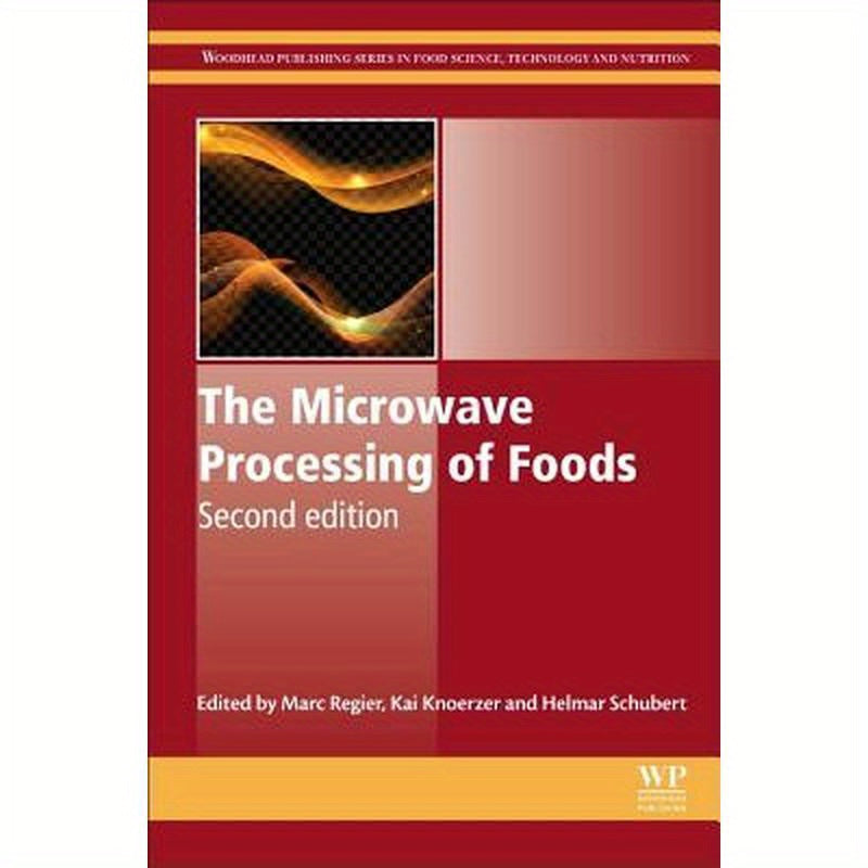 The Microwave Processing of Foods