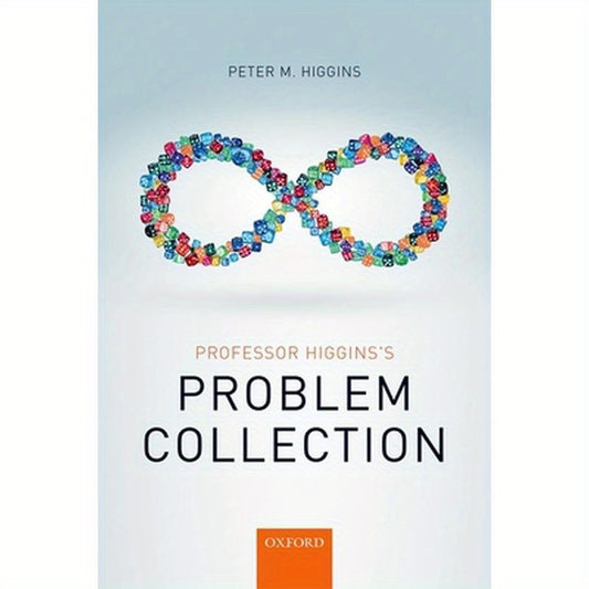 Professor Higgins's Problem Collection