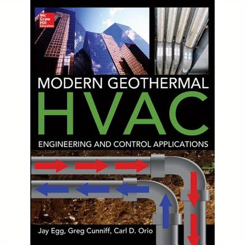 Modern Geothermal HVAC Engineering and Control Applications