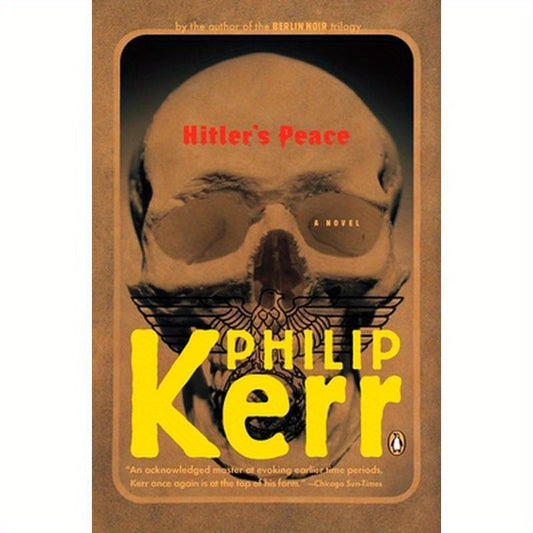 Hitler's Peace: A Novel of the Second World War