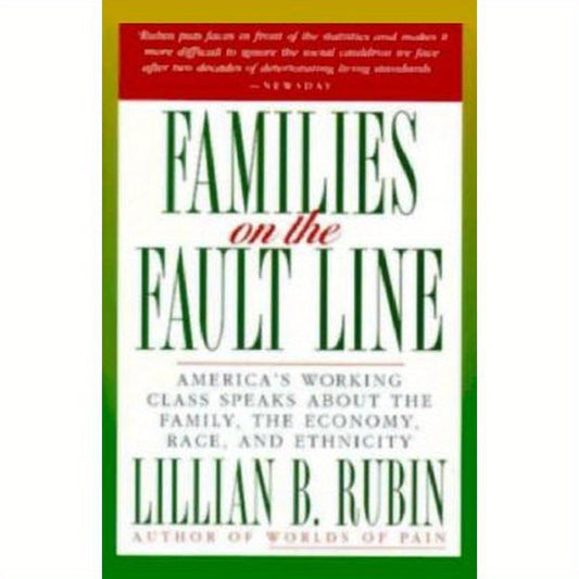 Families on the Fault Line