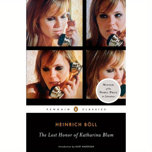 The Lost Honor of Katharina Blum: Or: How Violence Develops and Where It Can Lead