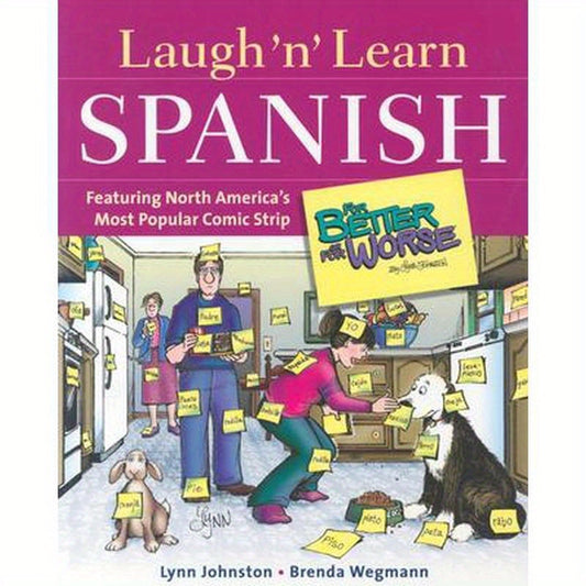 Laugh 'n' Learn Spanish: Featuring the #1 Comic Strip for Better or for Worse