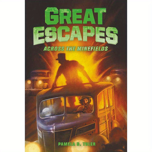 Great Escapes #6: Across the Minefields