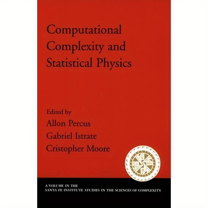 Computational Complexity and Statistical Physics