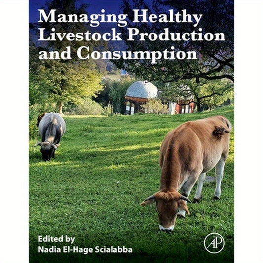 Managing Healthy Livestock Production and Consumption