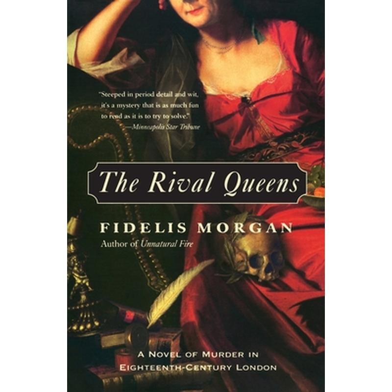The Rival Queens: A Novel of Murder in Eighteenth-Century London