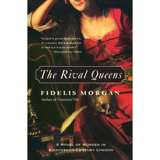 The Rival Queens: A Novel of Murder in Eighteenth-Century London