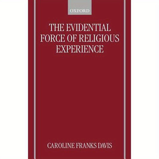 The Evidential Force of Religious Experience