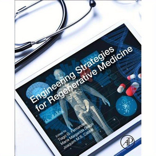 Engineering Strategies for Regenerative Medicine