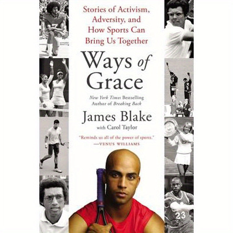 Ways of Grace: Stories of Activism, Adversity, and How Sports Can Bring Us Together