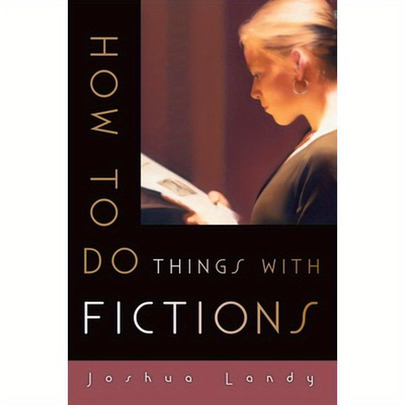 How to Do Things with Fictions