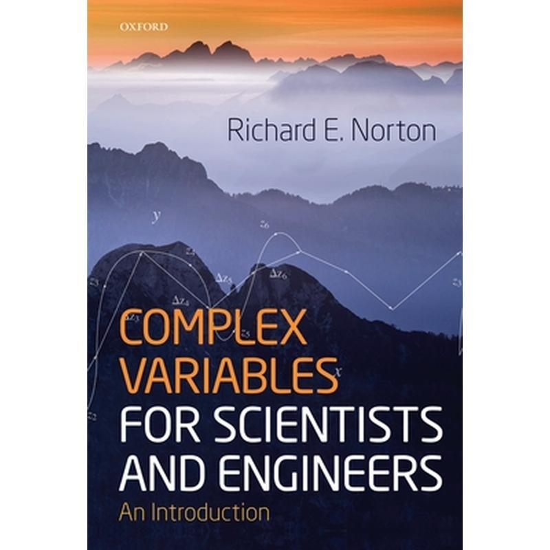 Complex Variables for Scientists and Engineers: An Introduction