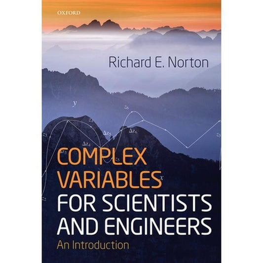 Complex Variables for Scientists and Engineers: An Introduction