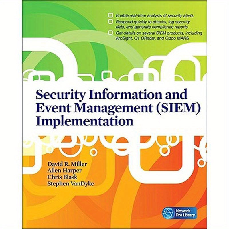 Security Information and Event Management (SIEM) Implementation