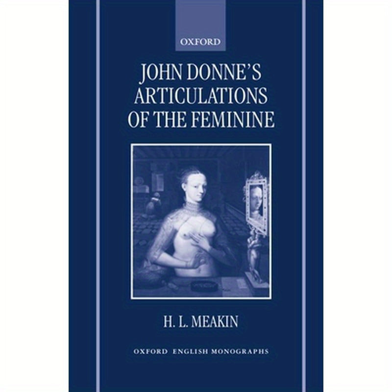 John Donne's Articulations of the Feminine