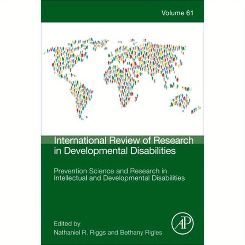 Prevention Science and Research in Intellectual and Developmental Disabilities: Volume 61