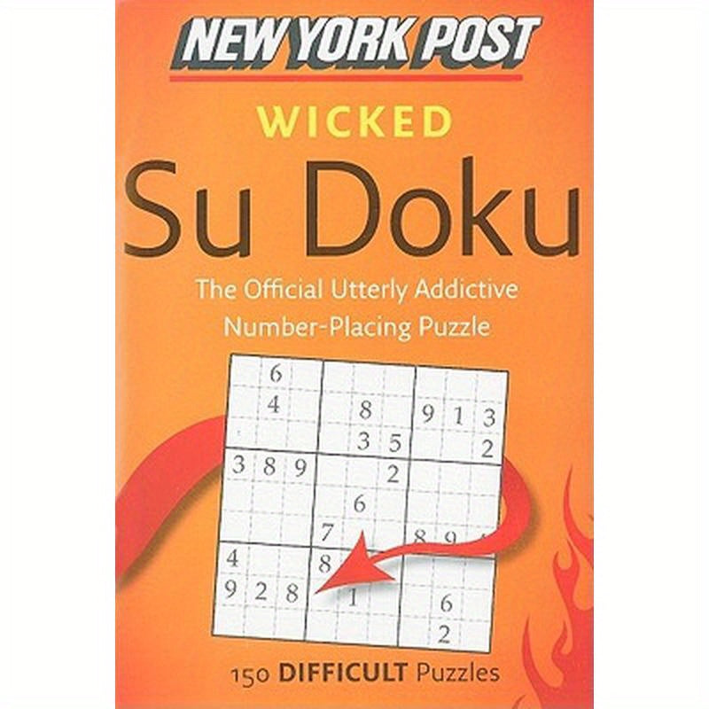 New York Post Wicked Su Doku: 150 Difficult Puzzles