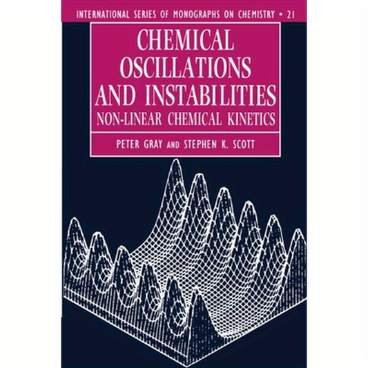 Chemical Oscillations and Instabilities: Non-Linear Chemical Kinetics