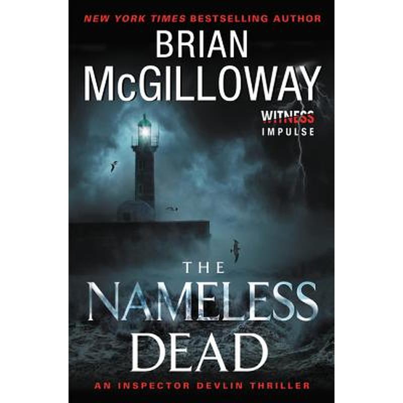 The Nameless Dead: An Inspector Devlin Thriller