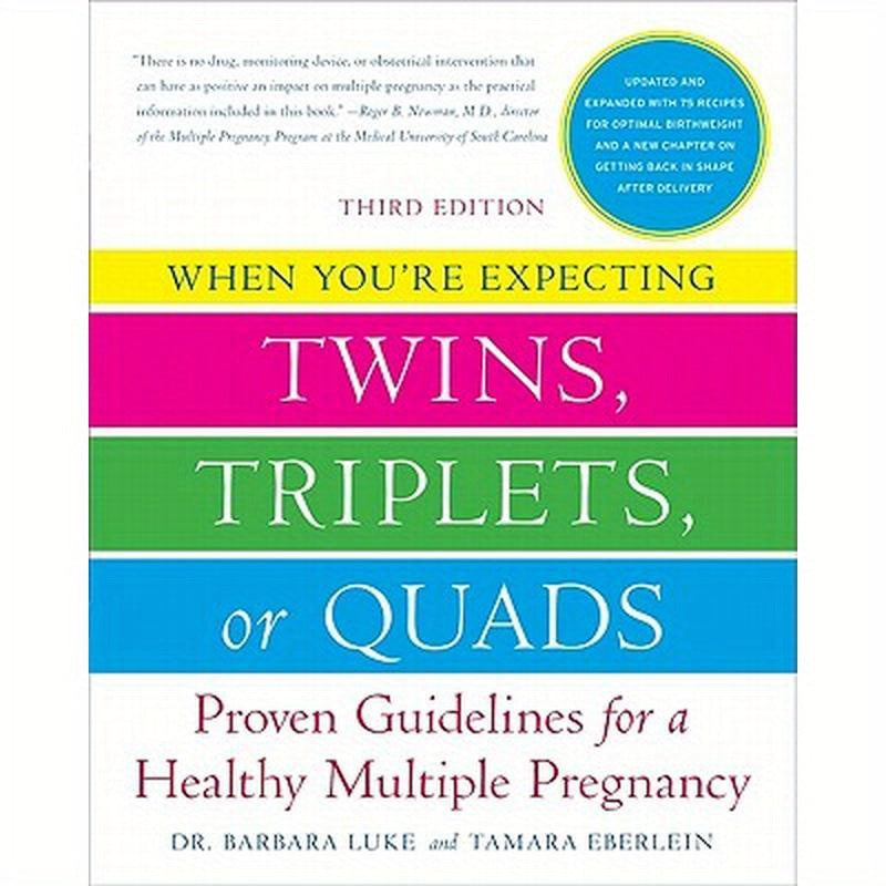 When You're Expecting Twins, Triplets, or Quads 3rd Edition