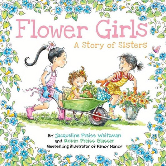 Flower Girls: A Story of Sisters