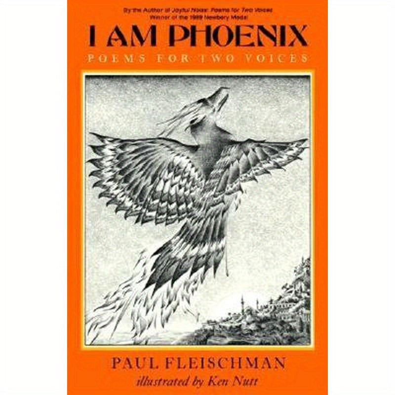 I Am Phoenix: Poems for Two Voices