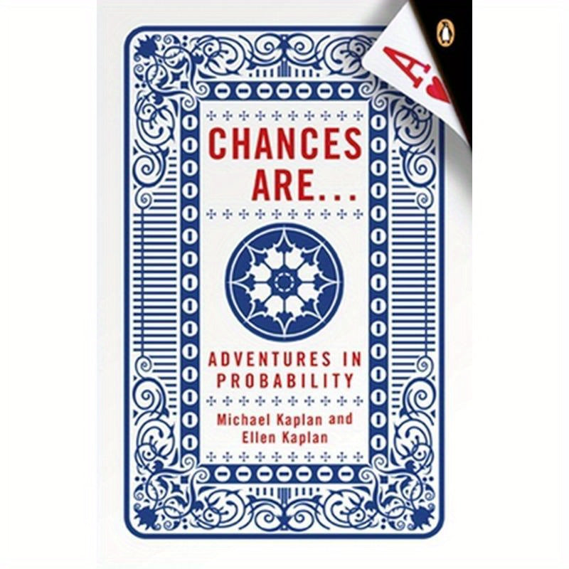 Chances Are . . .: Adventures in Probability