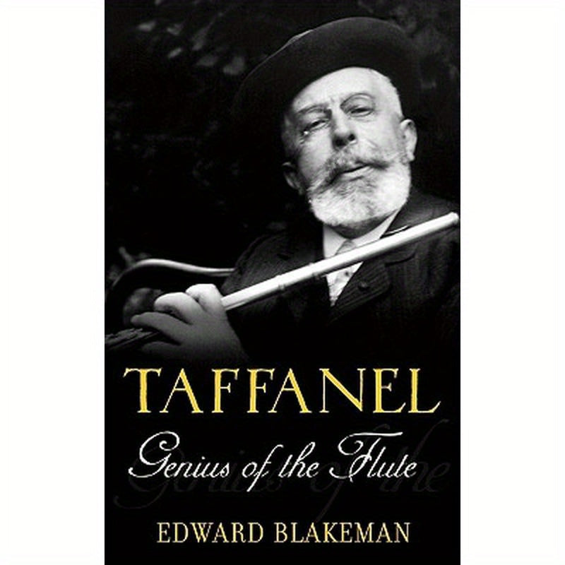 Taffanel: Genius of the Flute