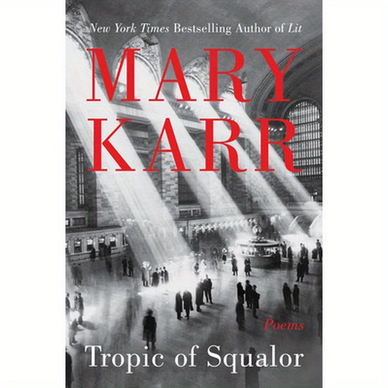 Tropic of Squalor: Poems