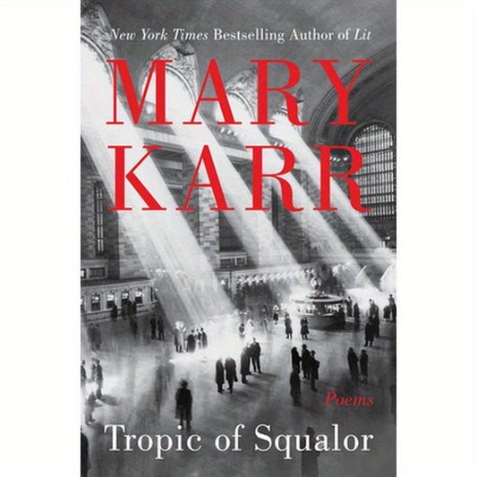 Tropic of Squalor: Poems