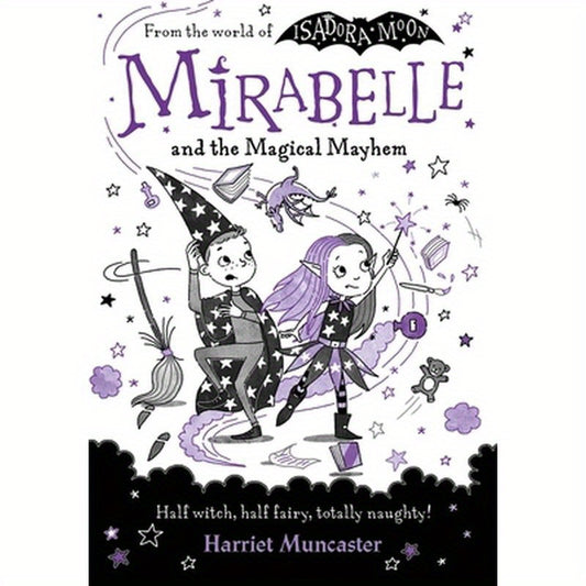 Mirabelle and the Magical Mayhem: Volume 6