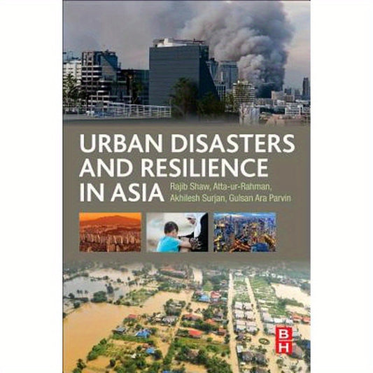 Urban Disasters and Resilience in Asia